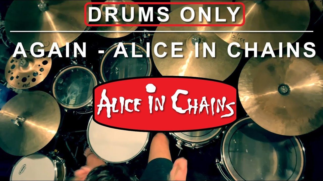 Again - Alice in Chains | Drums Only