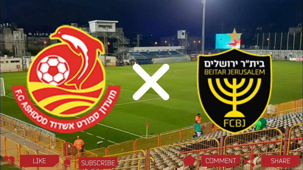 Ashdod SC - Beitar Jerusalem