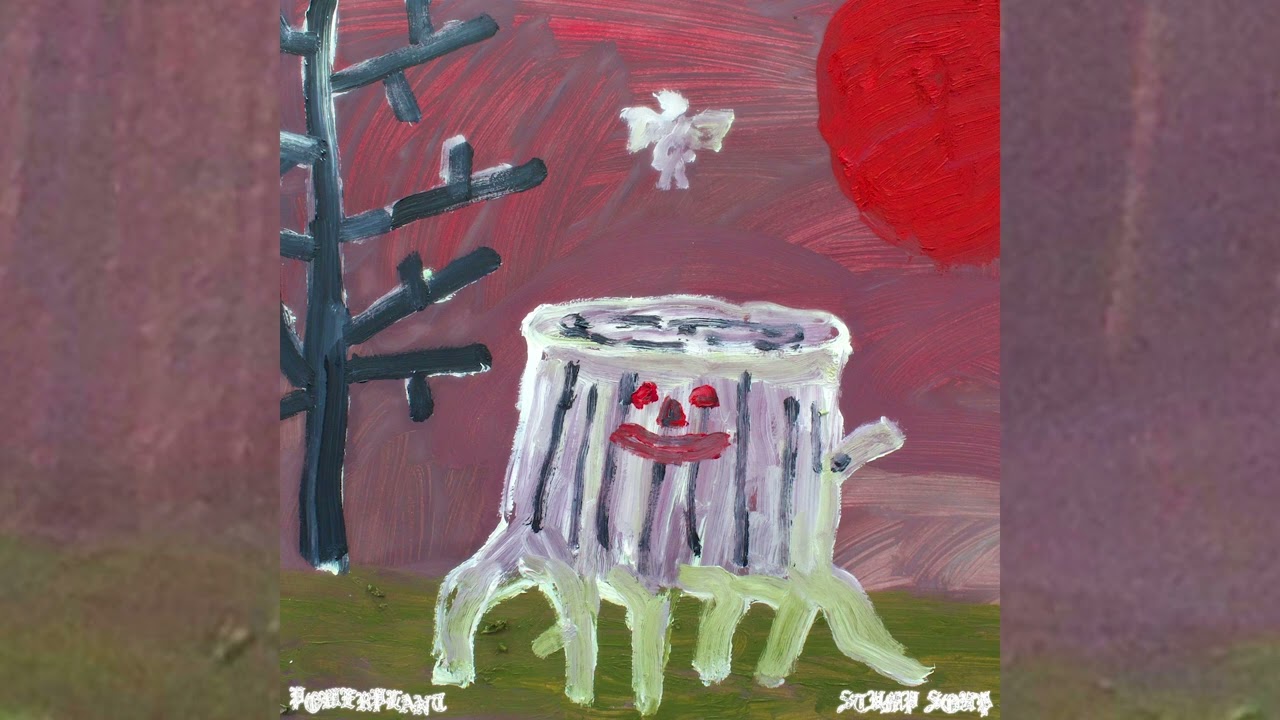 Powerplant - Stump Soup (dungeon synth, weird synth) 2022