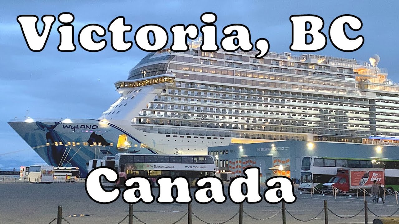 What First-Time Cruisers Can Expect - Victoria, BC, Canada - Alaska Cruise