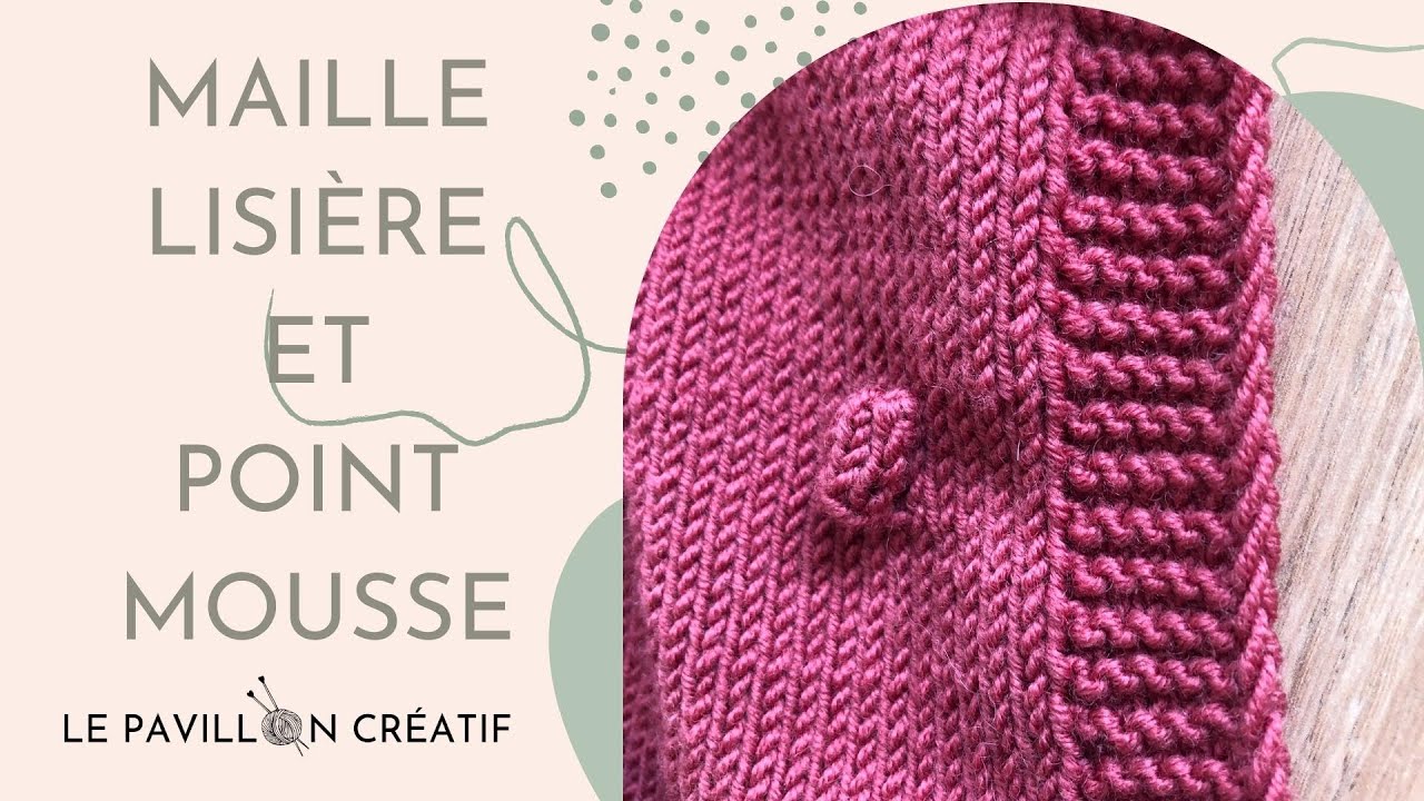 Maille lisière et point mousse