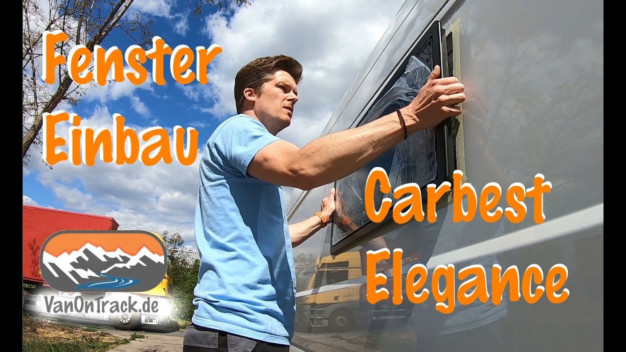 Fenster einbauen | Carbest Elegance |  Schritt für Schritt | ⚠Tipps und Hinweise | DIY Campervan 🚐