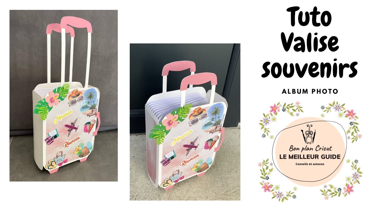 Tuto Valise souvenirs - album photo - Avec ou sans Cricut - Scrap