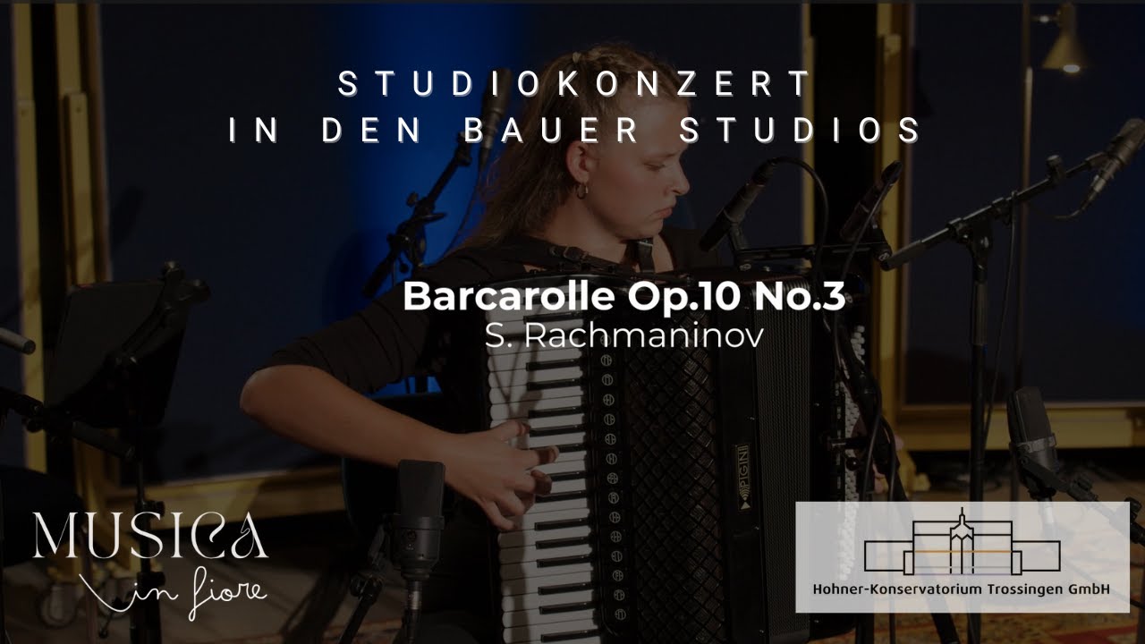 Barcarolle Op.10 No.3 - Sergei Rachmaninov | Studiokonzert mit Musica in Fiore