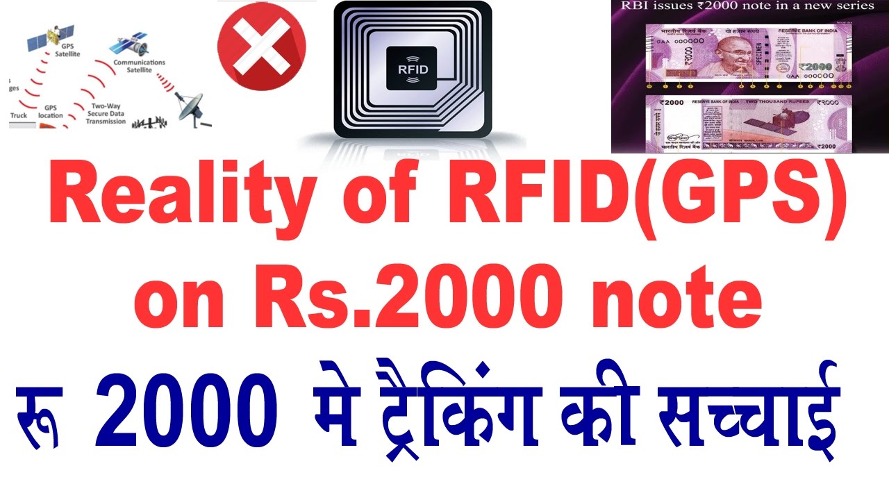 Rs. 2000 note | Reality of NGC Tracking GPS and RFID Technology