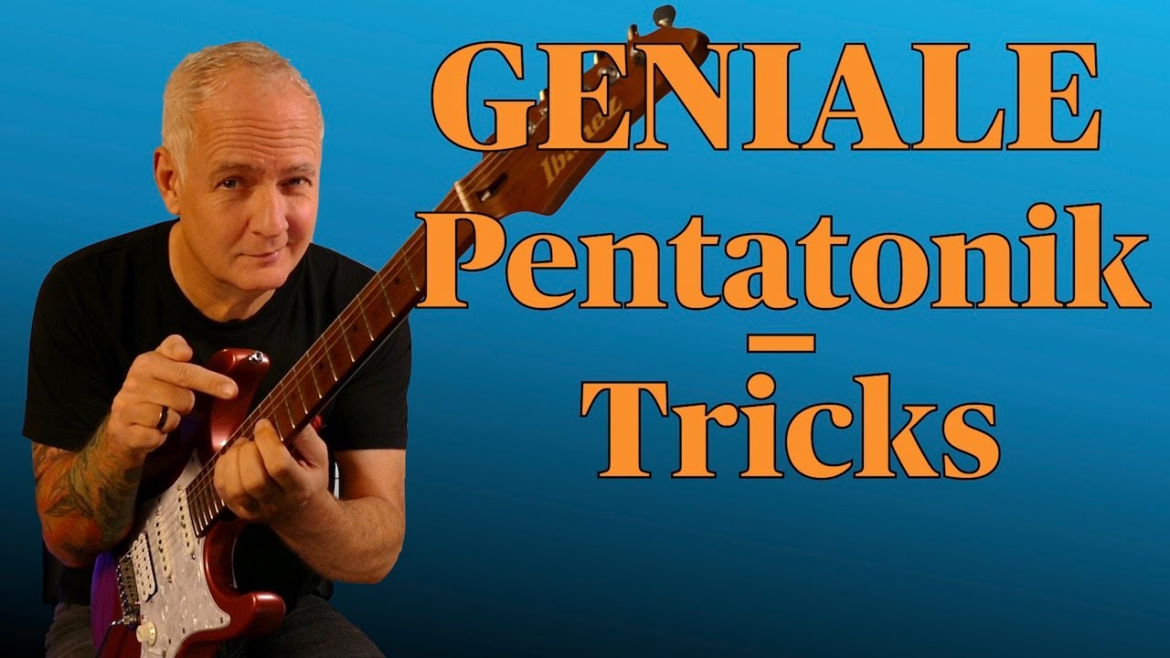 Tricks und Licks mit der Pentatonik
