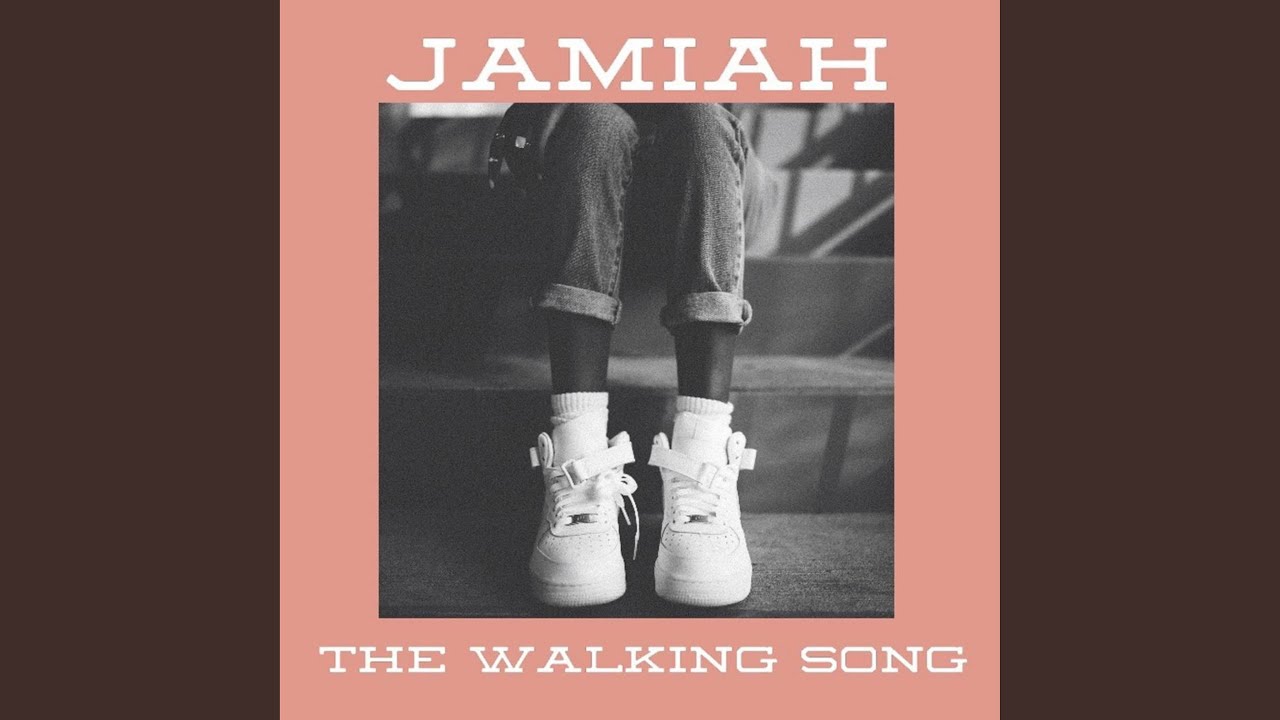 The Walking Song