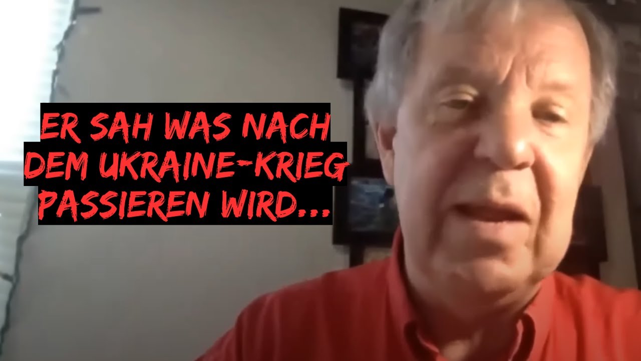 Er sah den Ukraine-Krieg voraus und was danach passieren würde!