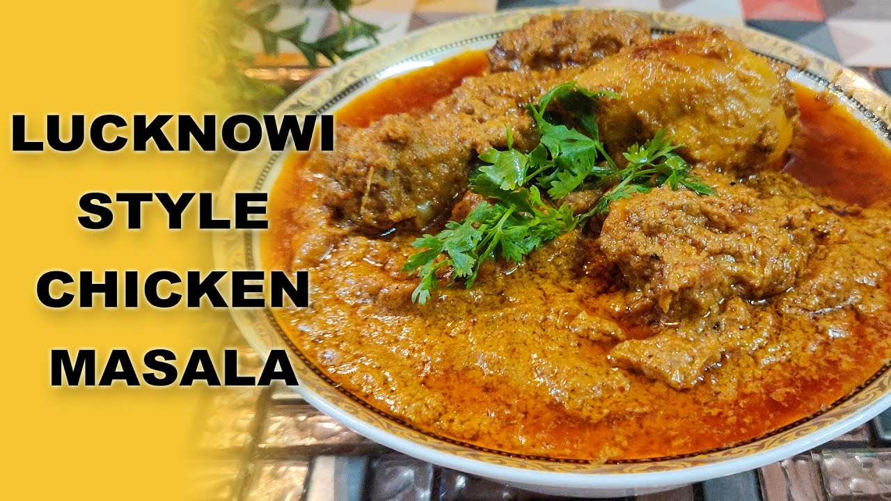 Lucknowi Style Chicken Masala Recipe [Hindi] | Dastarkhwan Restaurant Style Recipe | Bhuna Chicken