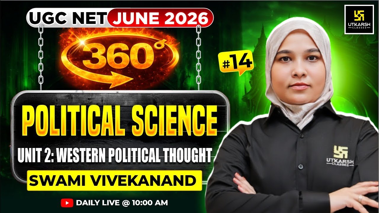 UGC NET JUNE 2026 | Unit 3:Indian Political Thought- Swami Vivekanand | #14 | JRF 360 | Bushra Ma'am
