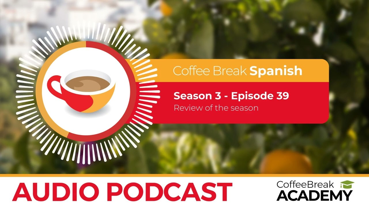 Spanish language test | Coffee Break Spanish Podcast S3E39