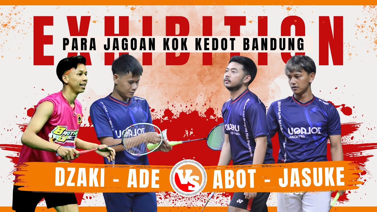 ADE CELENG - DZAKI 🆚 JAJANG - ABOT | EXHIBITION PARA JAGOAN KOK KEDOT BANDUNG DI SAMPOERNA CUP