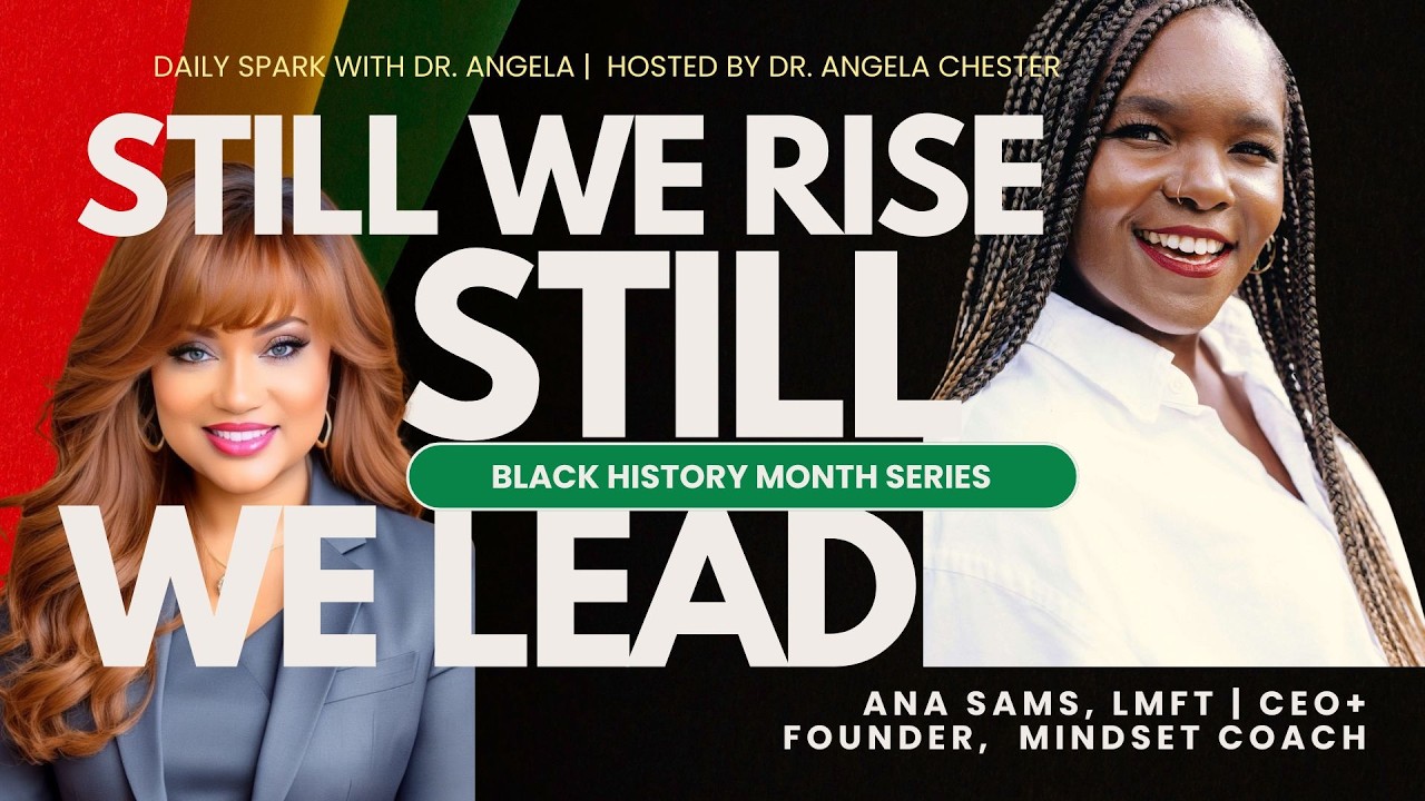 EP 631 | Still We Rise Still We Lead Ana Sams