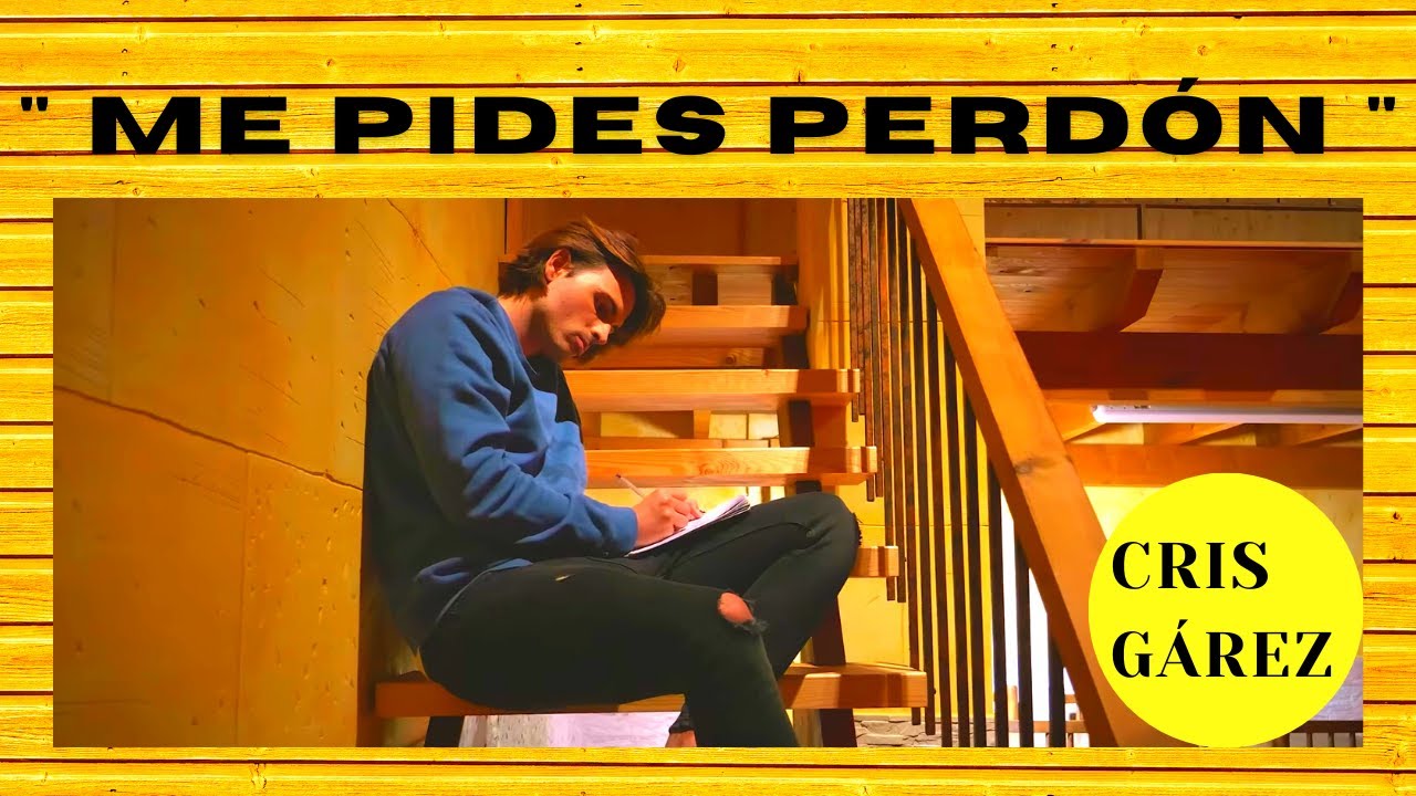 Me Pides Perdón baladas en español- CRIS GÁREZ - (Videoclip Oficial)