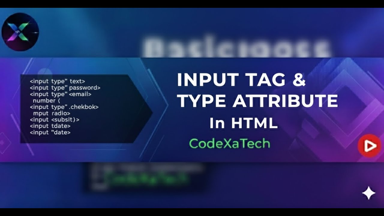 Input Tags & Type Attribute in Form #14 || HTML Full Course || CodeXaTech