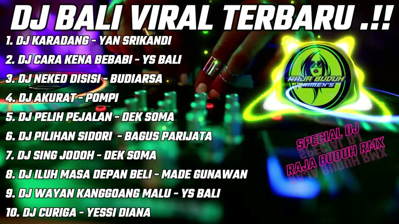 DJ BALI FULL ALBUM VIRAL TERBARU SLOW BASS ENAK Untuk teman kerja !!