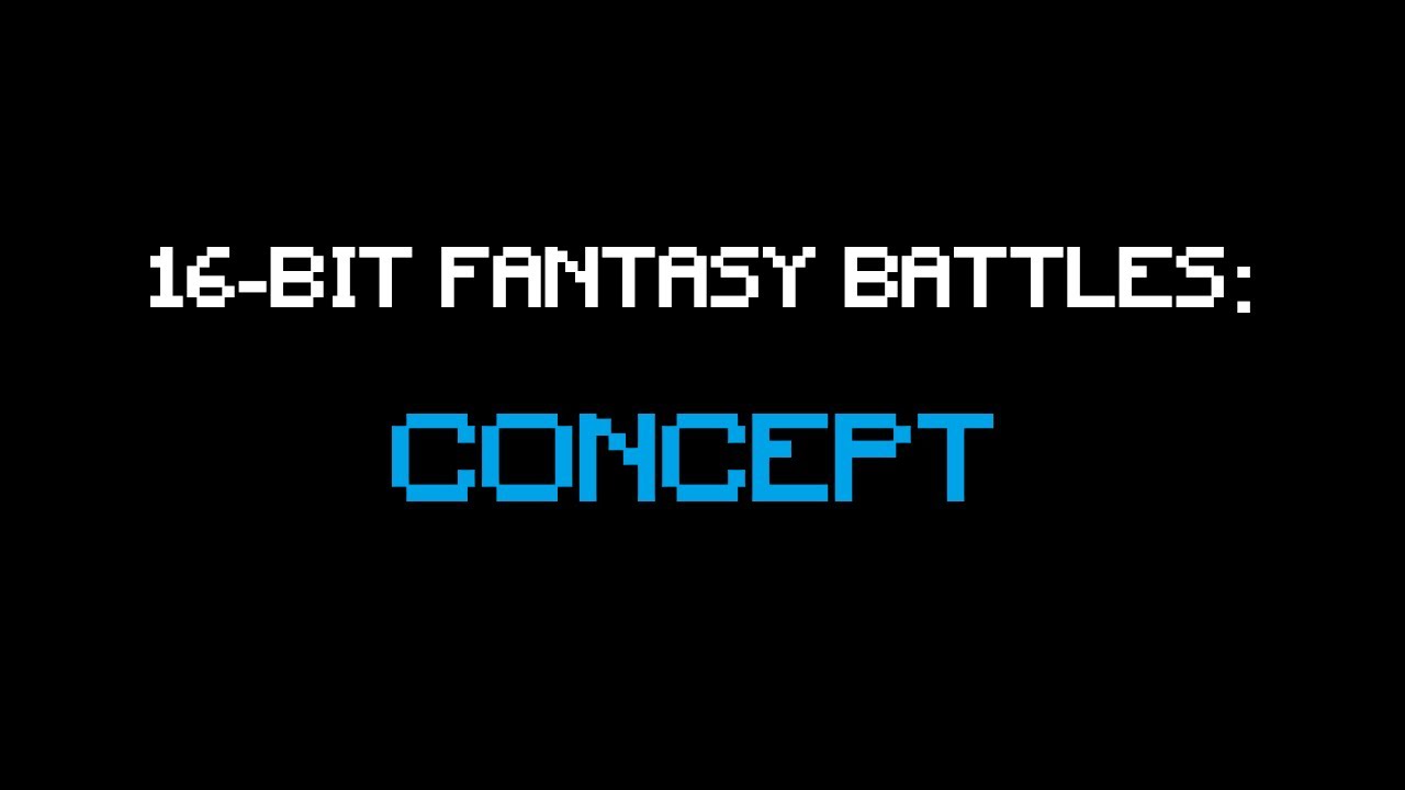 16-bit Fantasy Battles: Concept (2025)