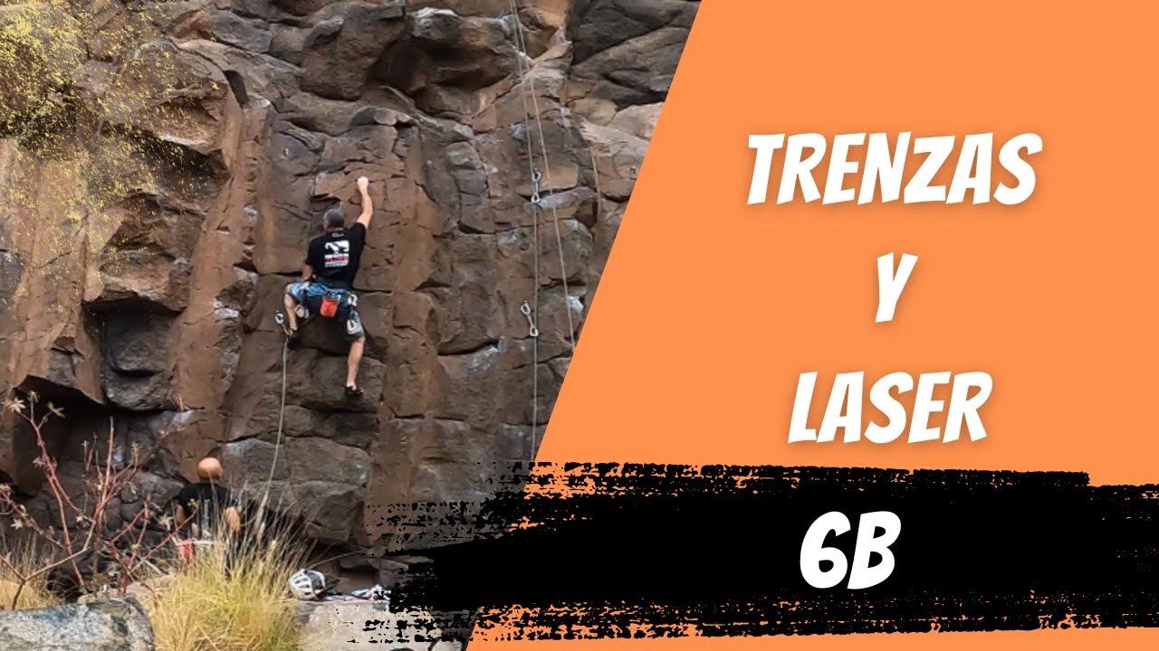 Trenzas y Laser 6b - Barranco Hondo