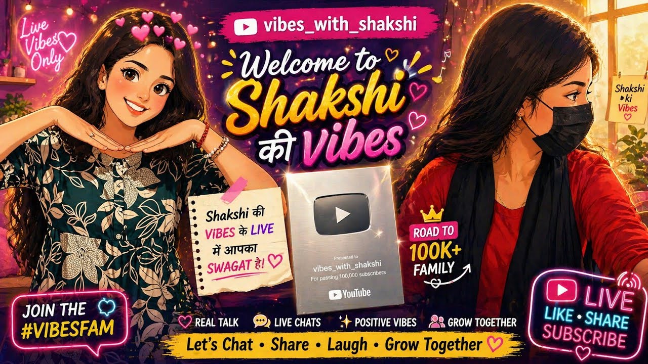 shakshi की vibes🌸 is live!