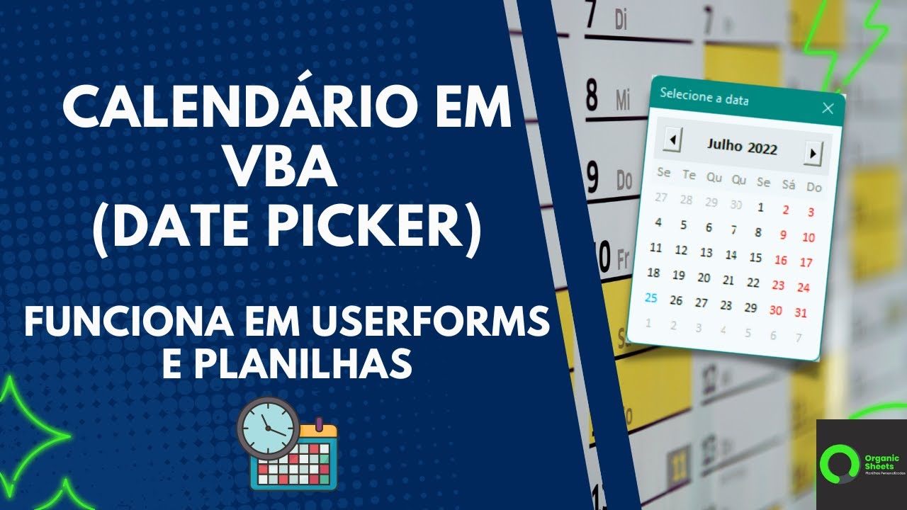 Vídeo #74 - Calendário pop-up para seus projetos - VBA  (Date picker)