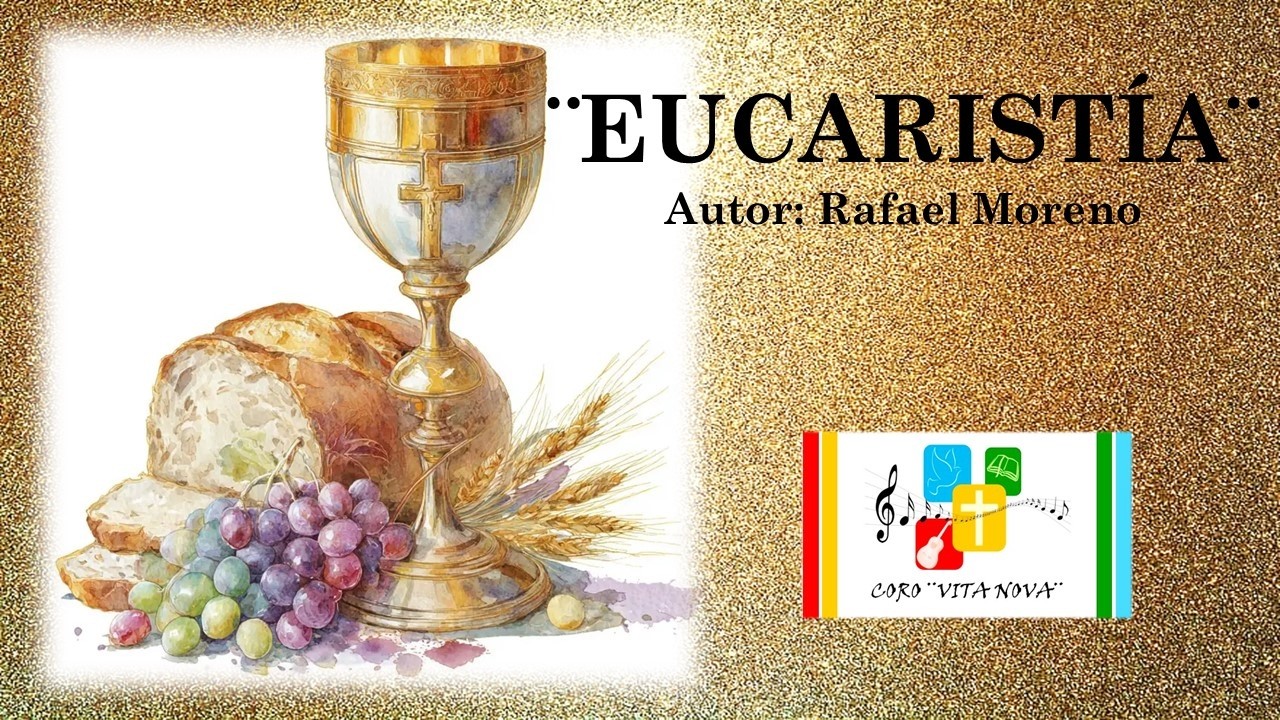 ¨EUCARISTÍA¨ Canto para comunión