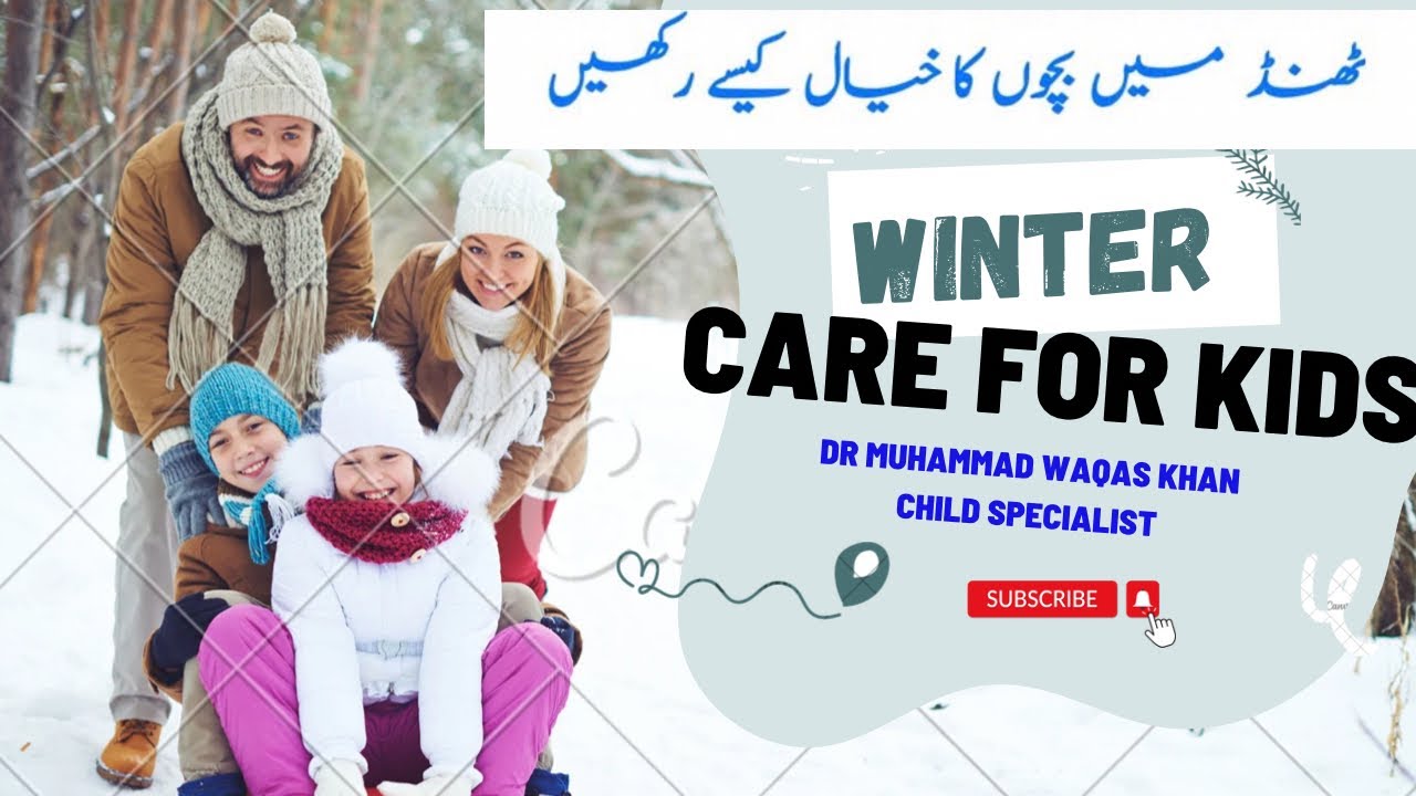 Winter Care For Babies and Kids | Hindi and Urdu |