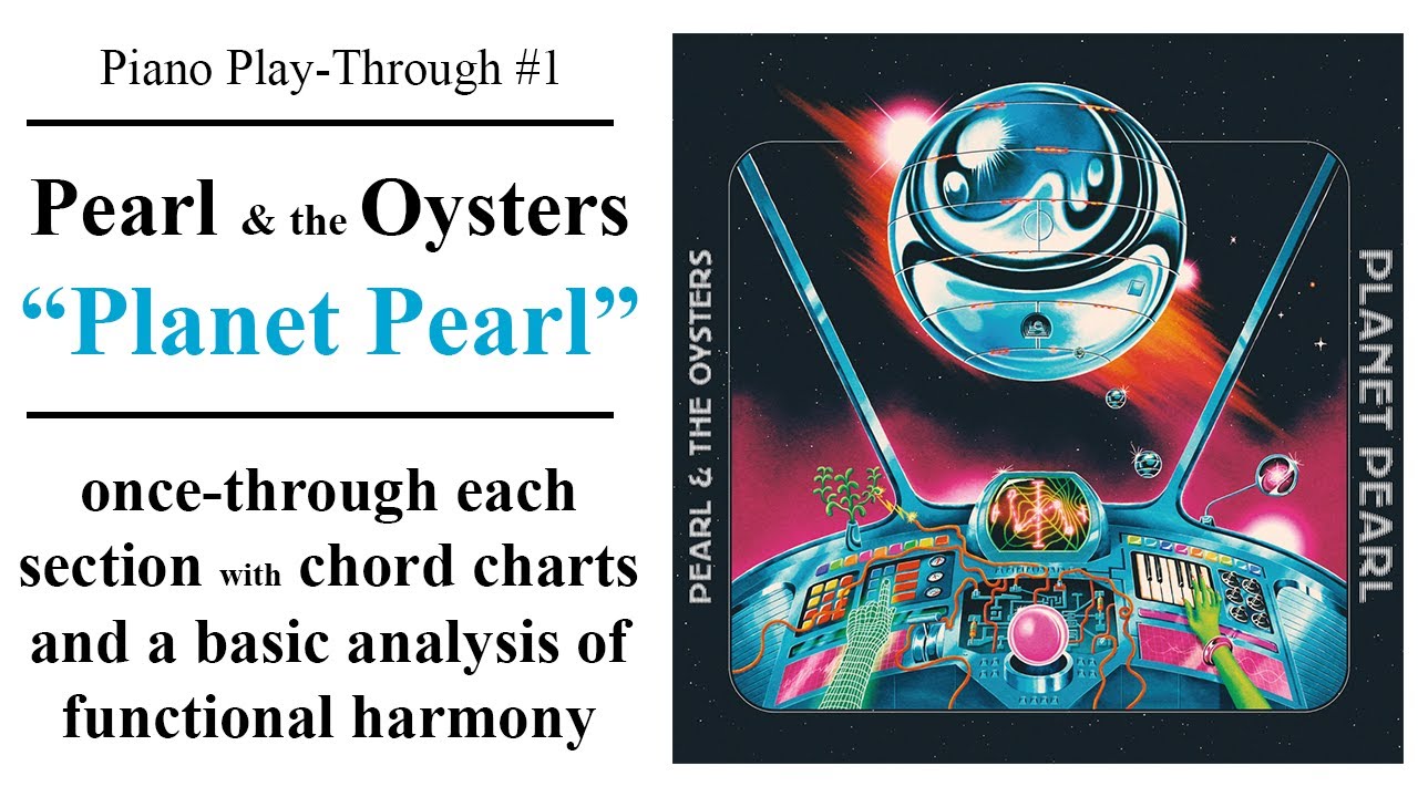 Piano Play-Through #1 - Pearl and the Oysters - 