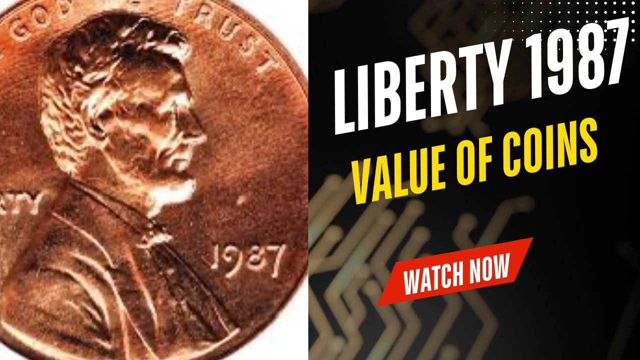 &ldquo;Rare 1987 Penny? Find Out If Yours Is Valuable!&rdquo;
