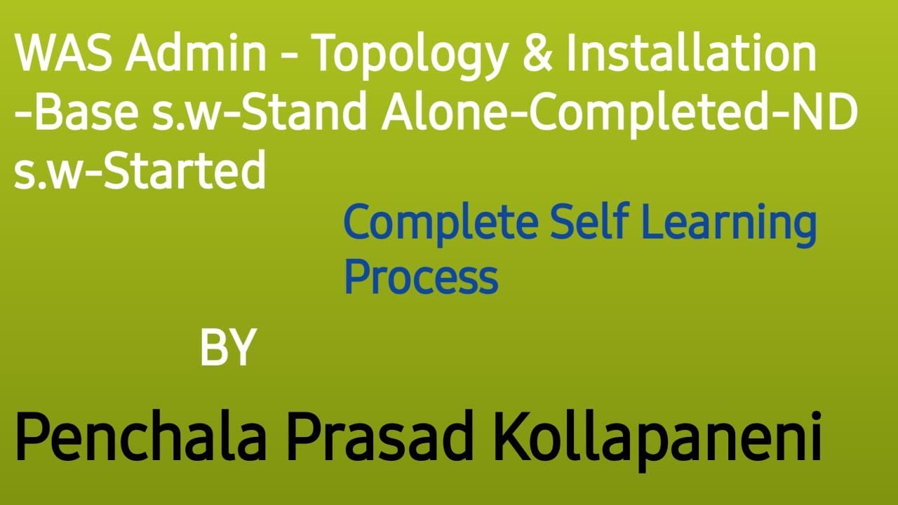WAS   Admin   Topology & Instalation Base Stand Alone   completed - ND s w Started