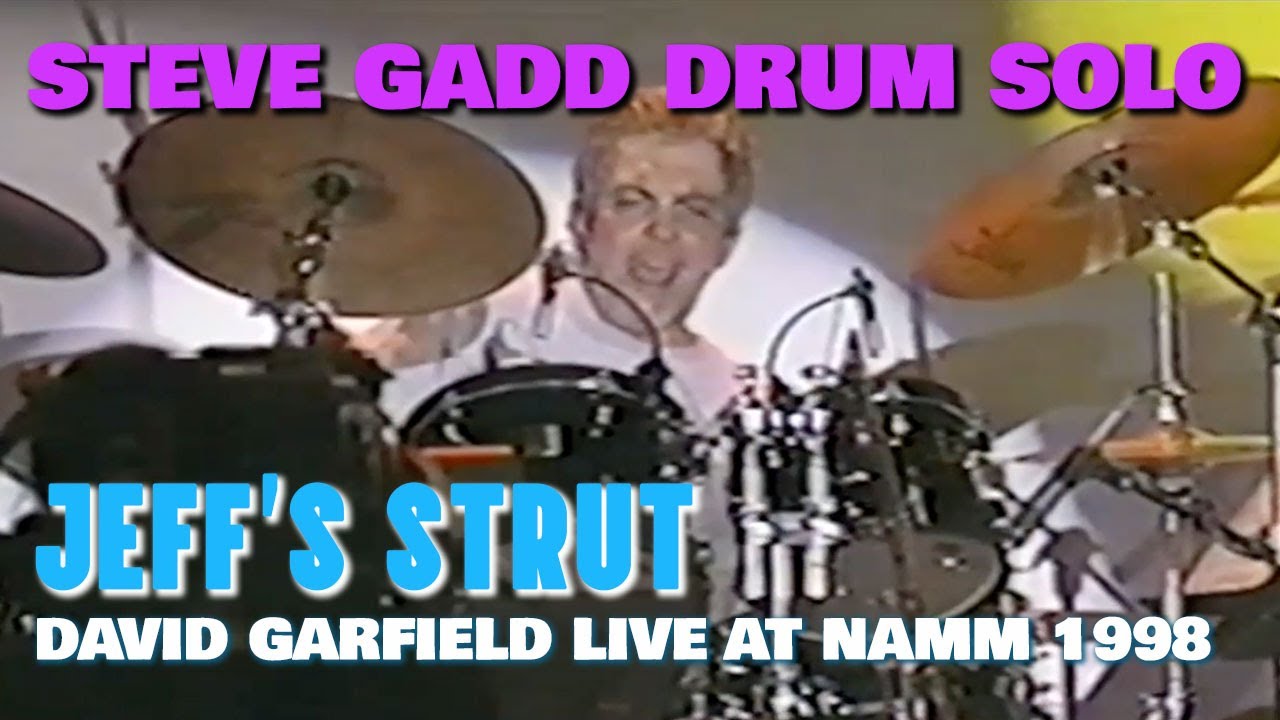 Jeff's Strut Steve Gadd Drum Solo | Live at NAMM 1998 | David Garfield w/commentary