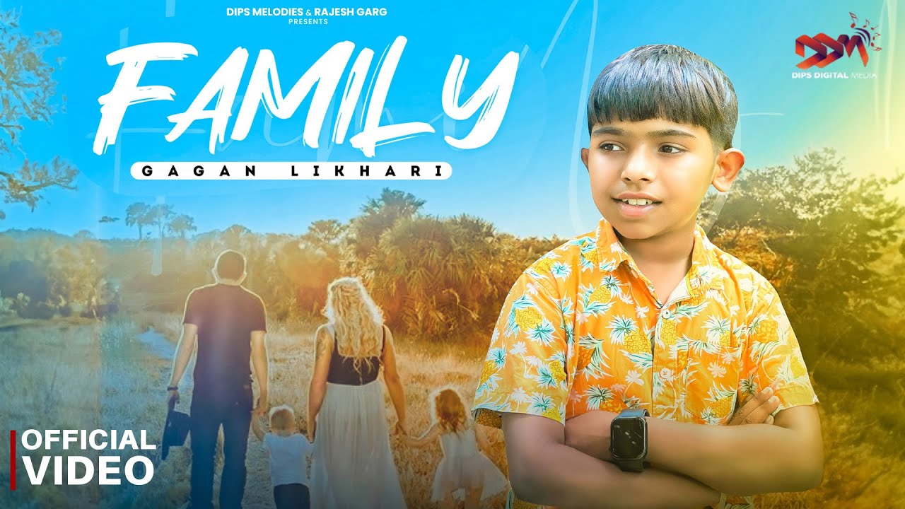 Family ( Official Lyric Video ) Gagan Likhari | Latest Punjabi Songs New Punjabi Songs @Dipsmelodies