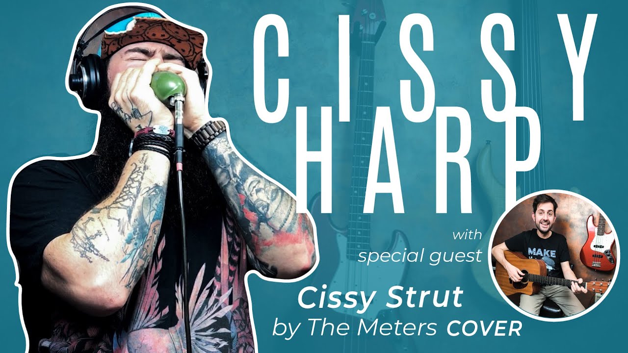Cissy Harp [Cissy Strut by The Meters Harmonica Cover] feat. Luigi Leoni
