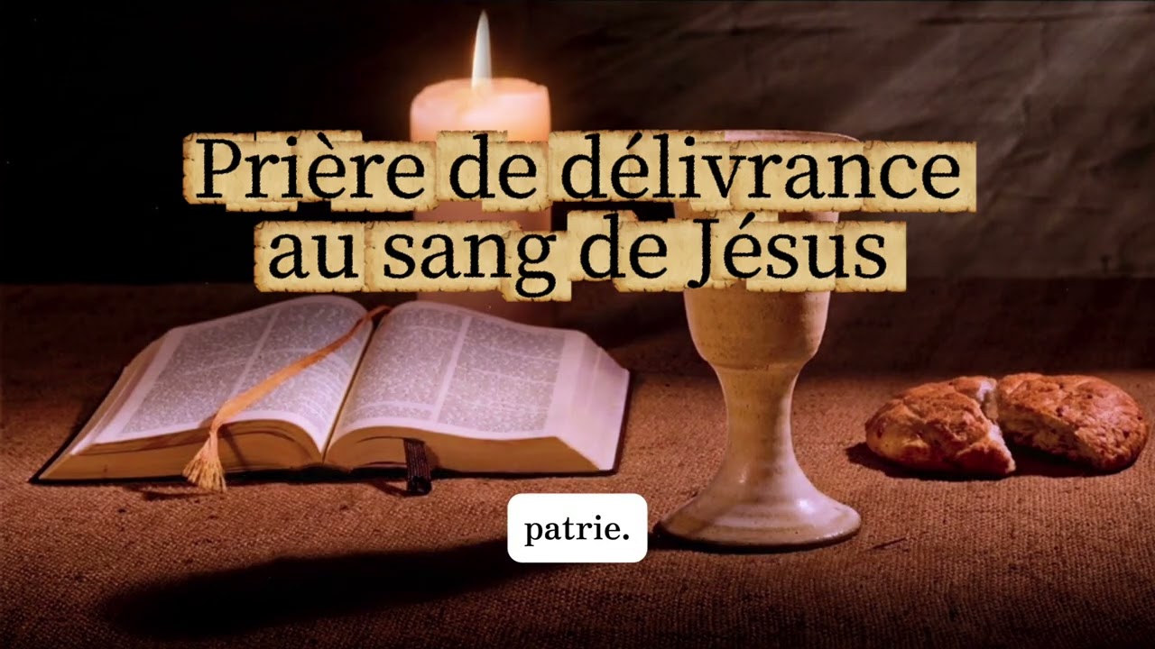 Prière de délivrance au sang de Jésus