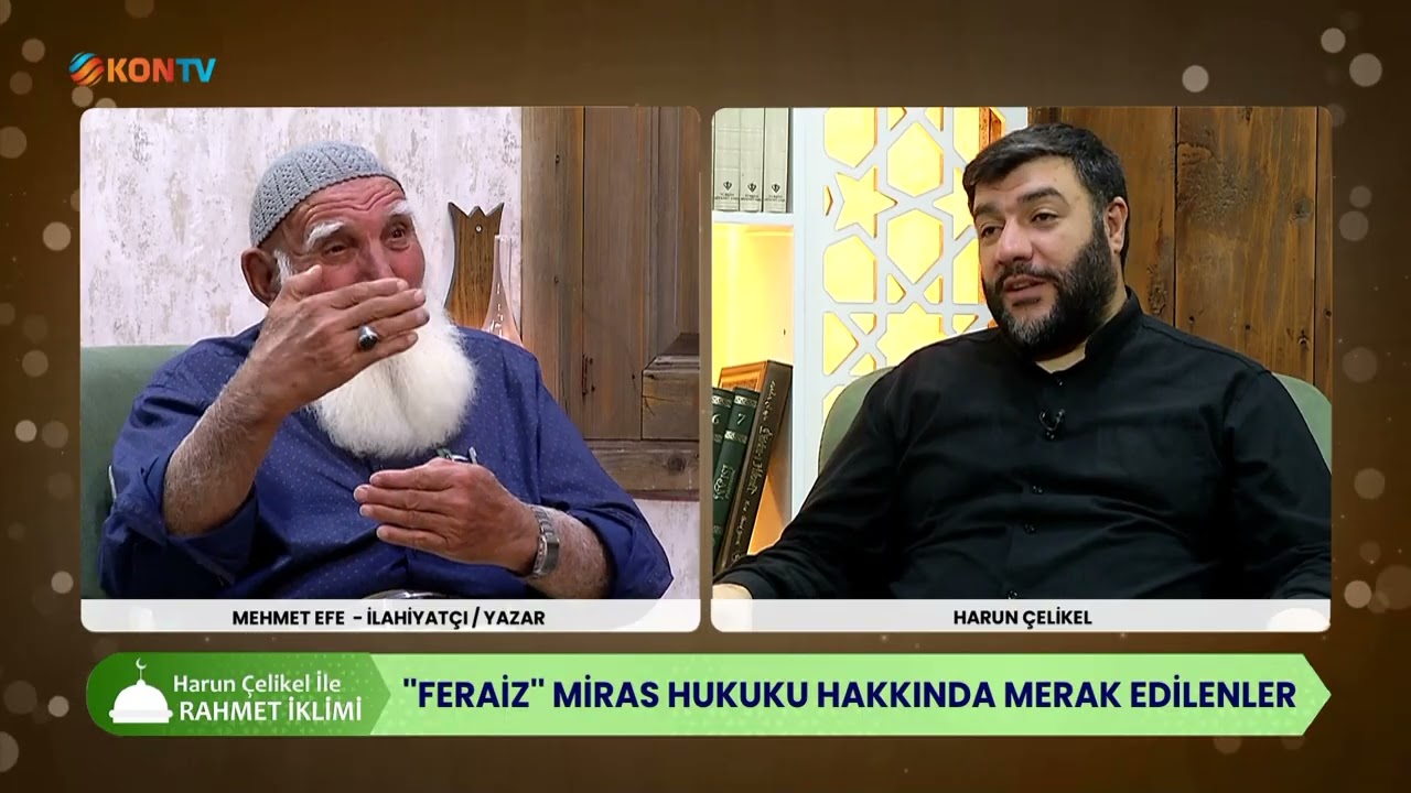RAHMET İKLİMİ - MEHMET EFE - FERAİZ MİRAS HUKUKU HAKKINDA MERAK EDİLENLER - 28 AĞUSTOS 2025