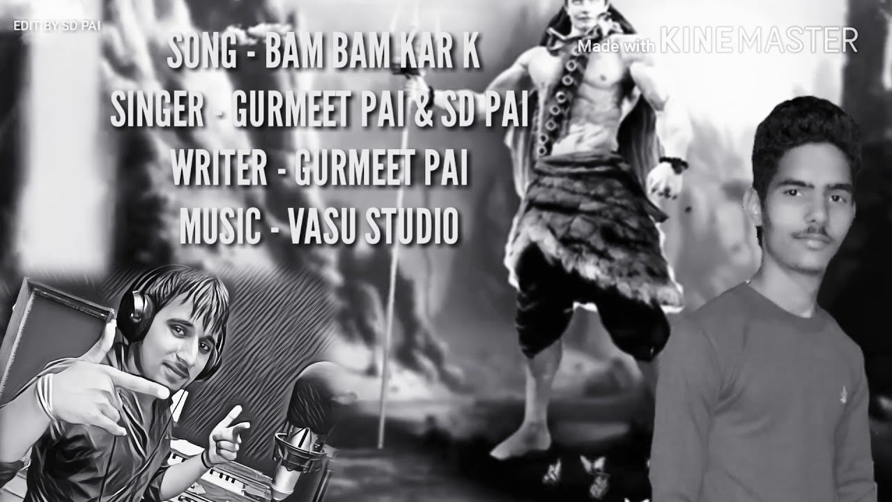 BAM BAM KAR K BY GURMEET PAI FT SD PAI