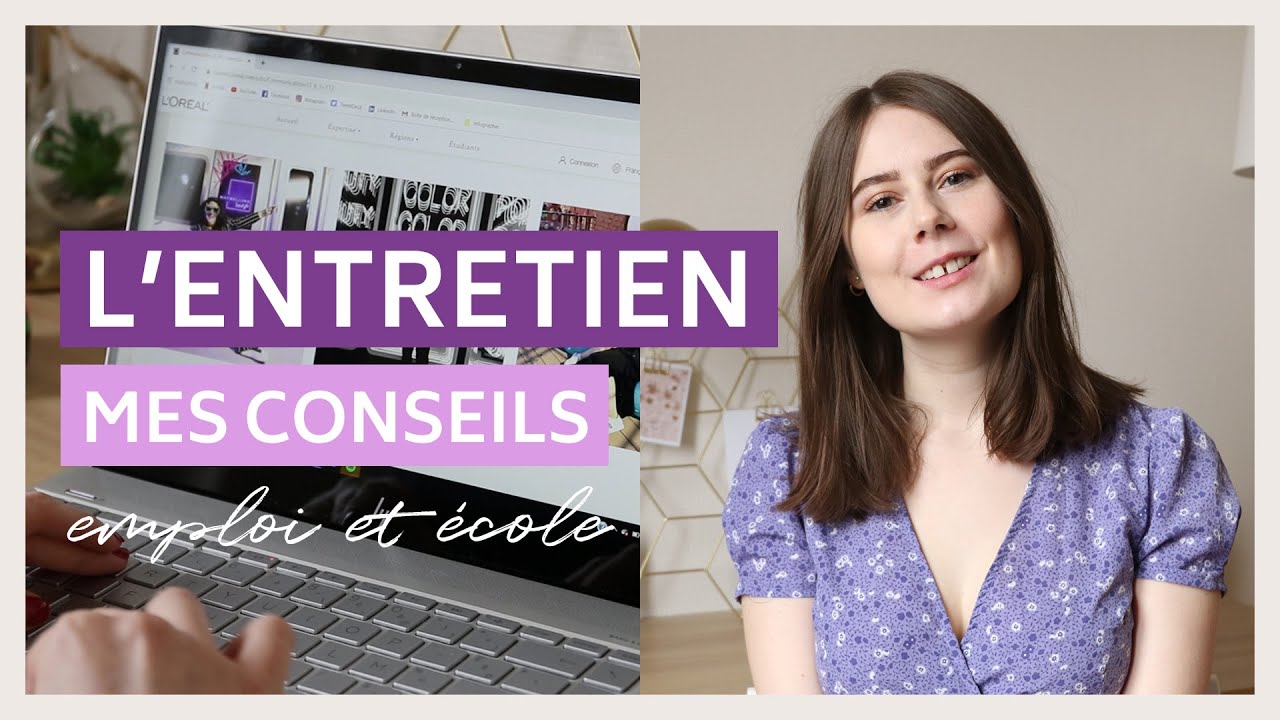 PASSER UN ENTRETIEN : MES CONSEILS 👥