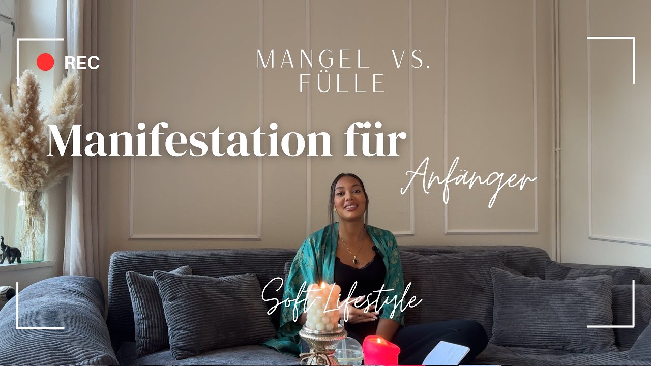 Manifestation für Anfänger: Mangel vs. Fülle 🪐✨🤲🏽