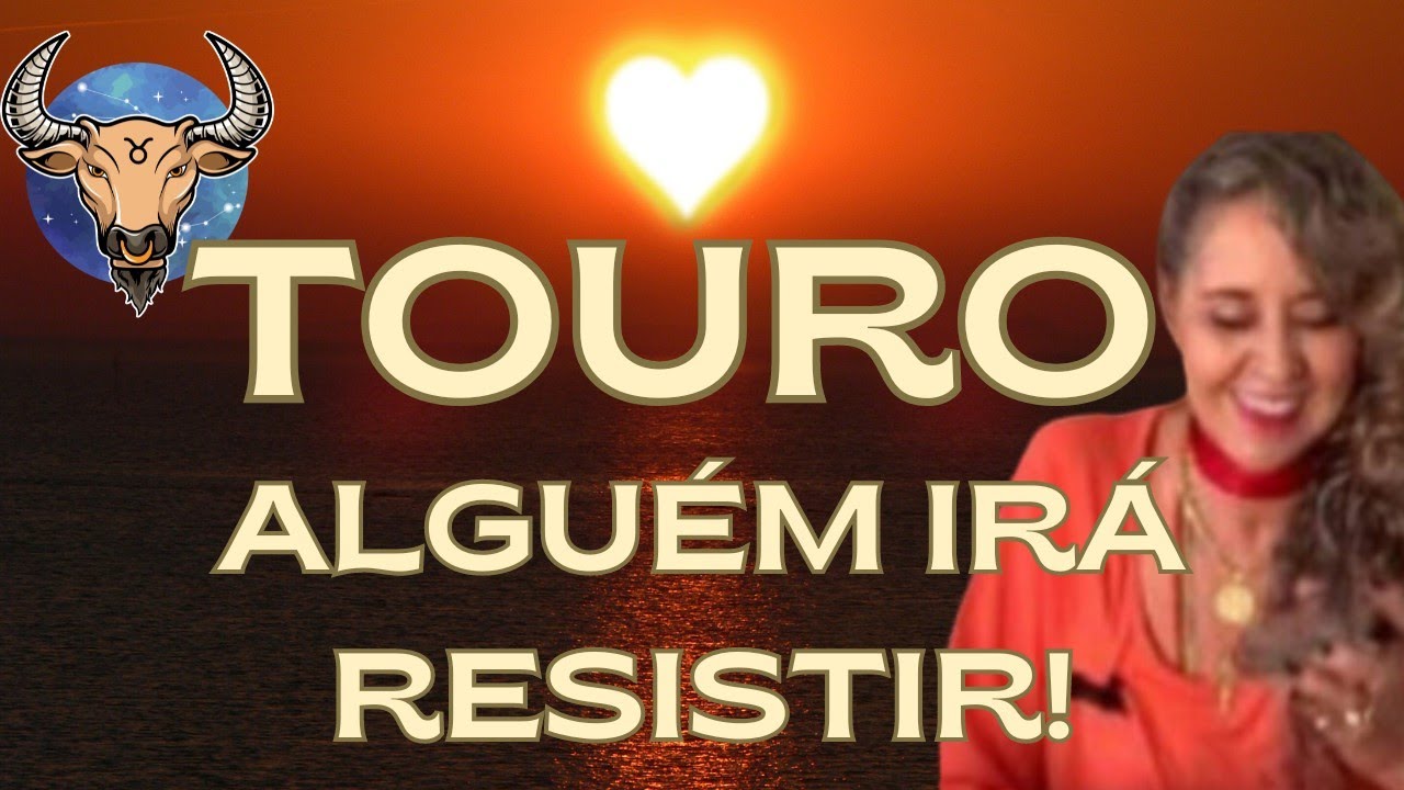 💕TOURO 💣CUIDADO.🤔 ALGUÉM DESEJA PERMANECER NA SUA VIDA! 🚀 #touro #horoscopo