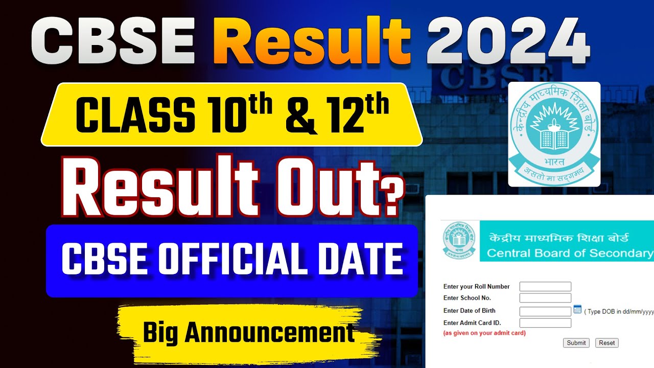 CBSE Result 2024:CBSE Class 10th and 12th Result latest Update Out |Live