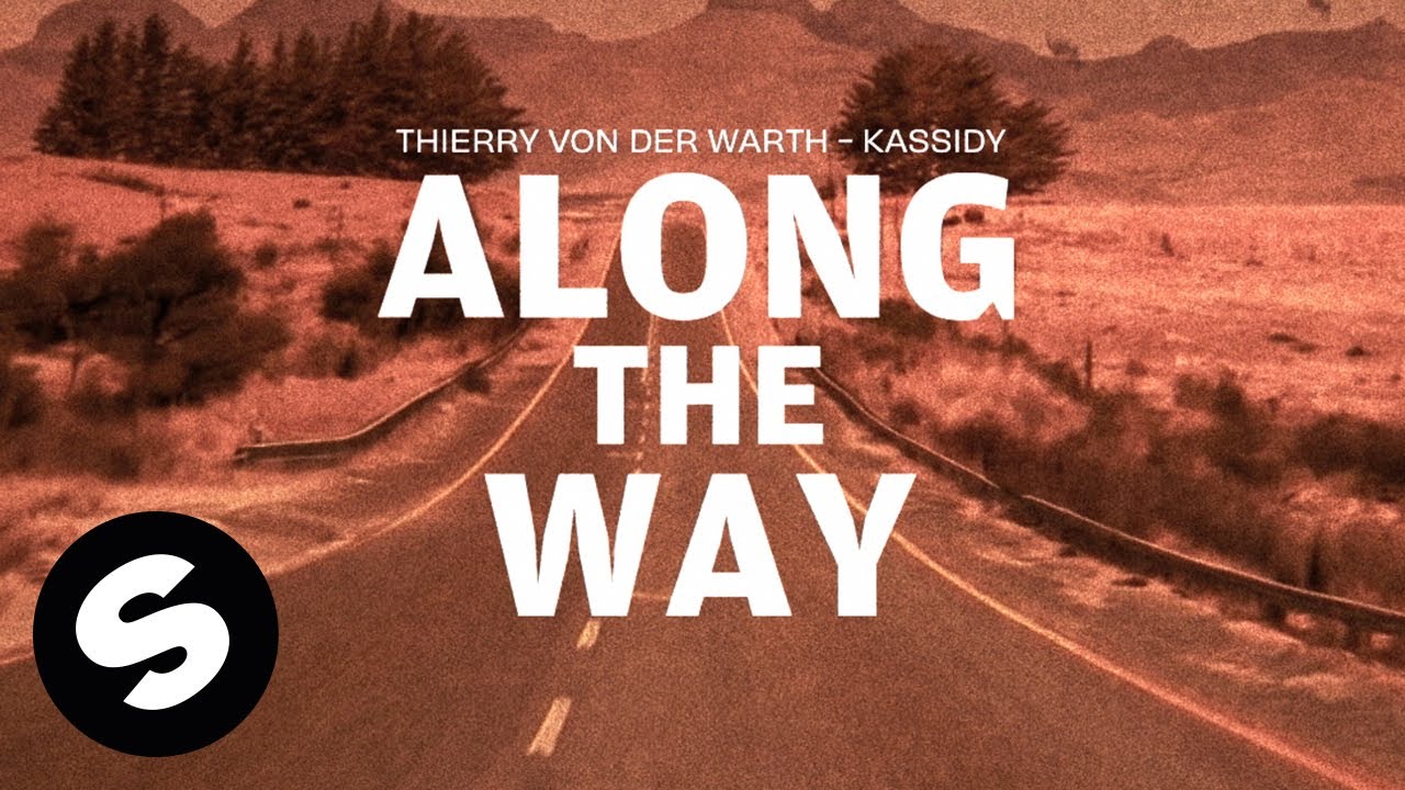 Thierry von der Warth, Kassidy - Along The Way (Official Audio)