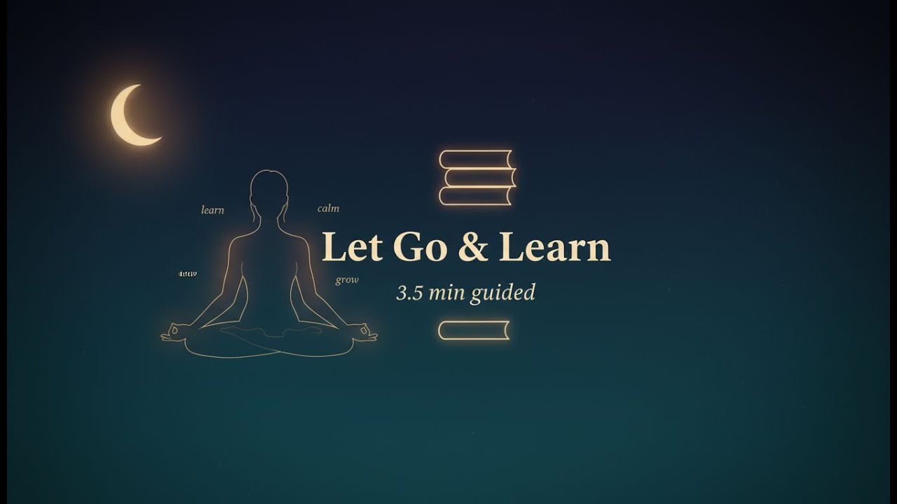 Let Go & Learn 🌙 Meditation for Sleep