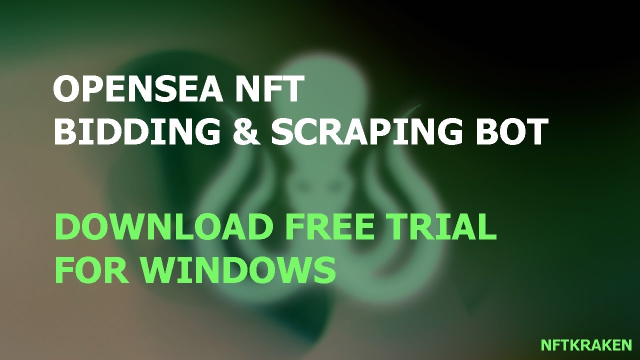 NFT Bidding Bot OpenSea - Tutorial For Windows | FREE TRIAL