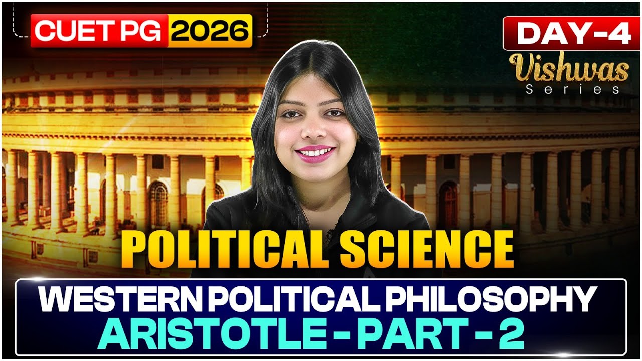 CUET PG 2026 Political Science (HUQP18)Western Political Philosophy-Aristotle | MA Political Science