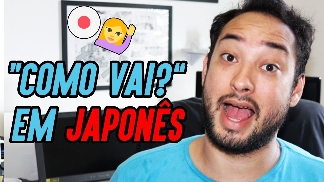 Como falar COMO VAI? em JAPONÊS