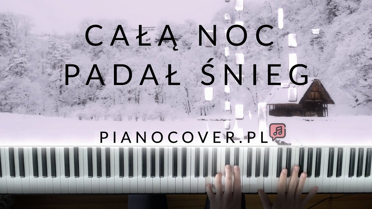 Całą Noc Padał Śnieg