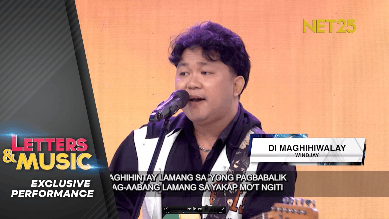 Windjay - Di maghihiwalay (NET25 Letters and Music Performance)