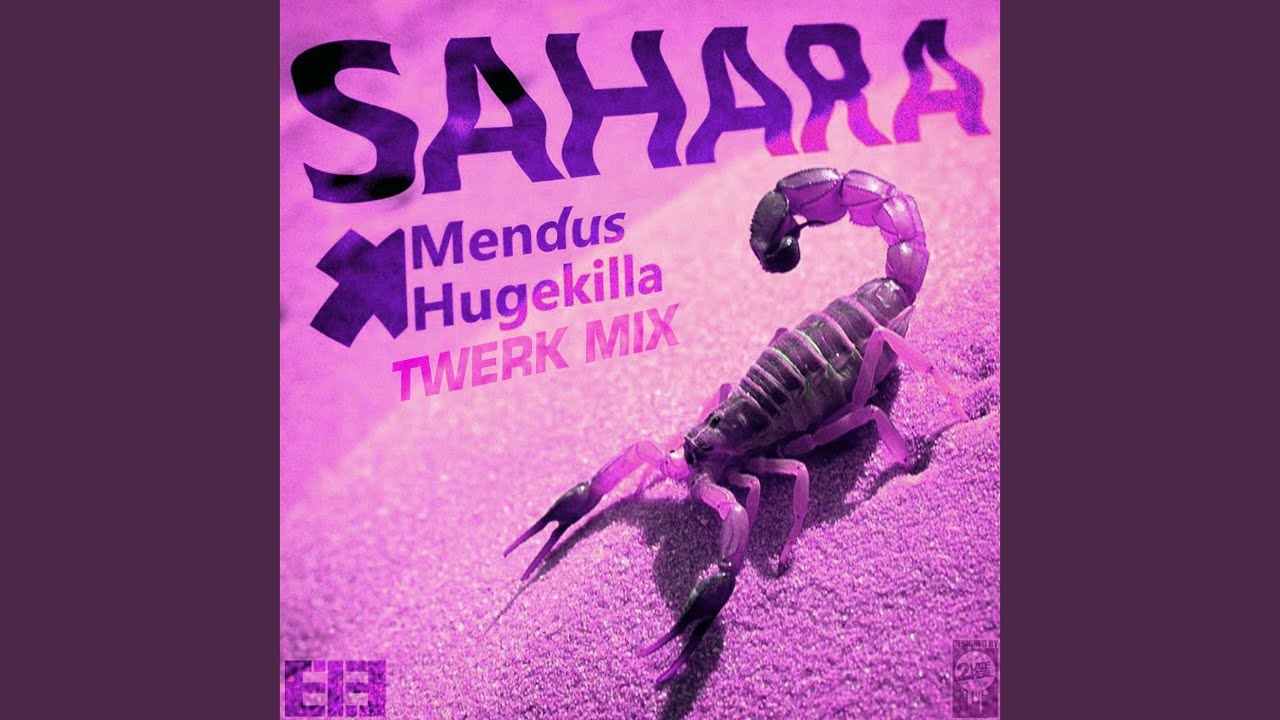 Sahara (Twerk Mix)