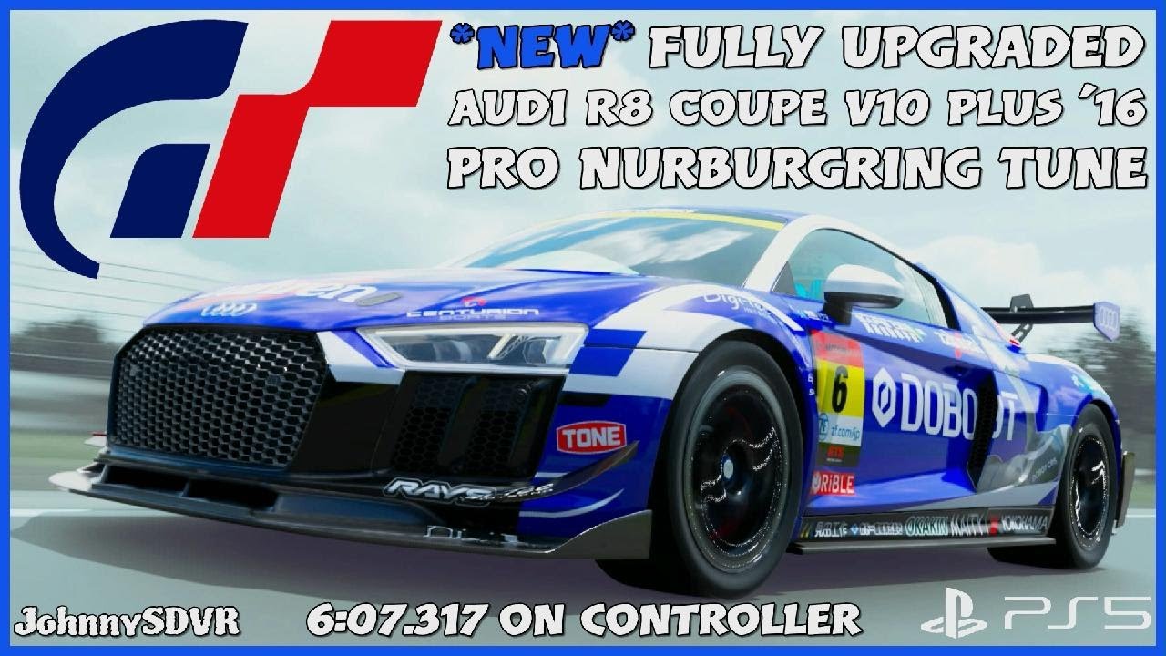 Gran Turismo 7 - *NEW* Audi R8 Coupe V10 Plus '16 Pro Tune | Nurburgring 6:07.317 Setup #GT7 #update