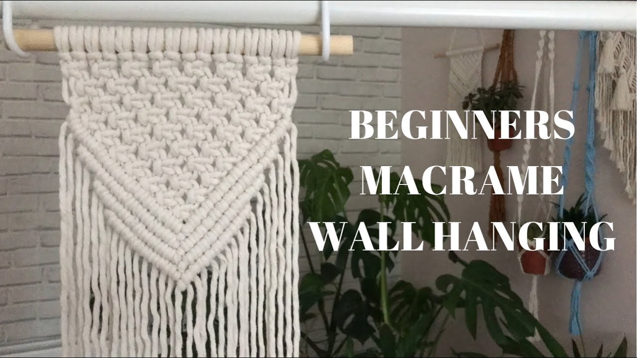 BEGINNERS MACRAME TUTORIAL - Easy Macrame Wall Hanging Tutorial For Beginners