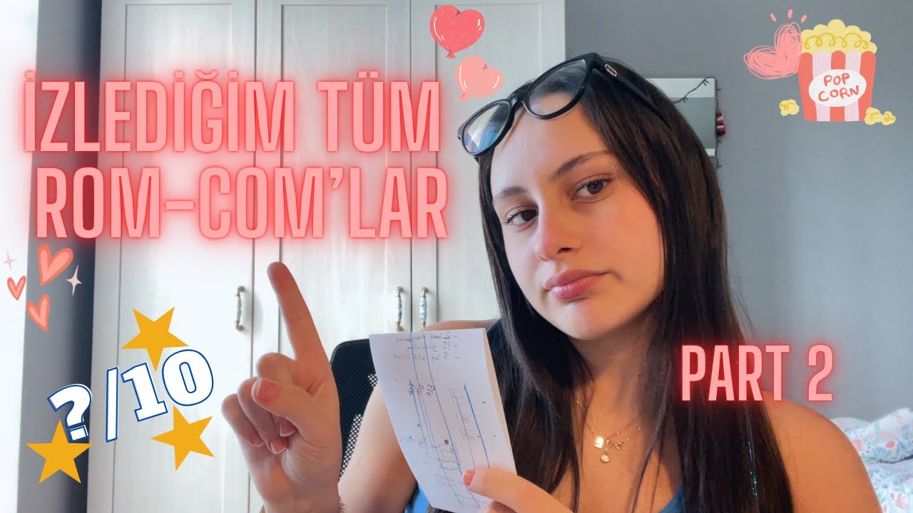 izlediğim tüm romantik komedi filmleri #2💕